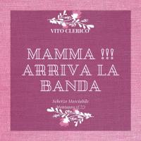 cover Mamma !!! Arriva La Banda 
